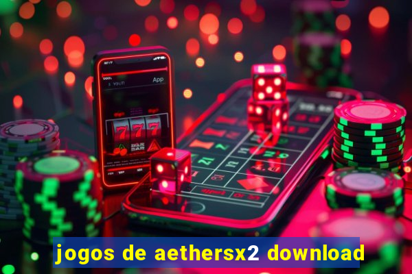 jogos de aethersx2 download